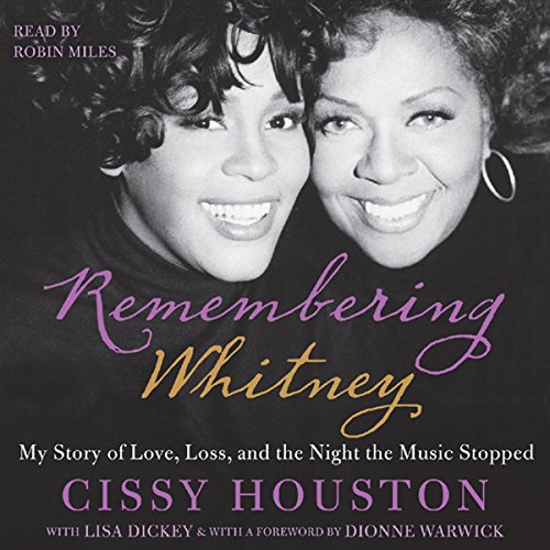 Remembering Whitney by Cissy Houston