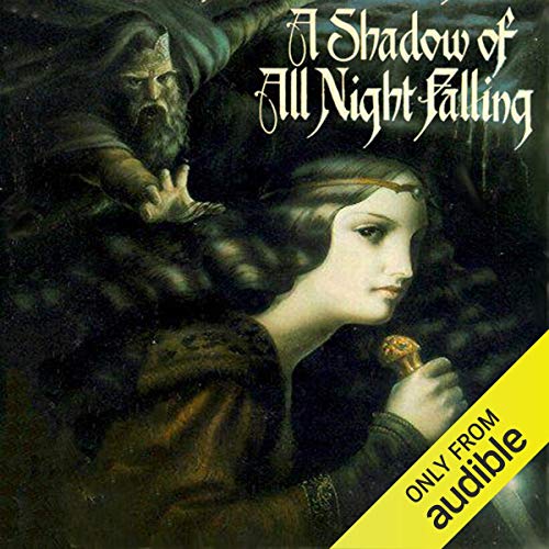 A Shadow of All Night Falling by Glen Cook