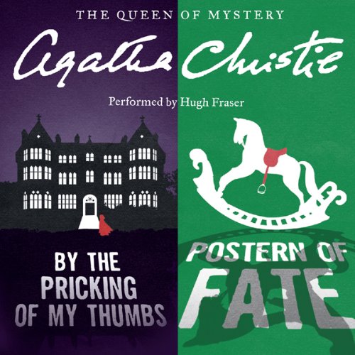 By the Pricking of My Thumbs &amp; Postern of Fate by Agatha Christie