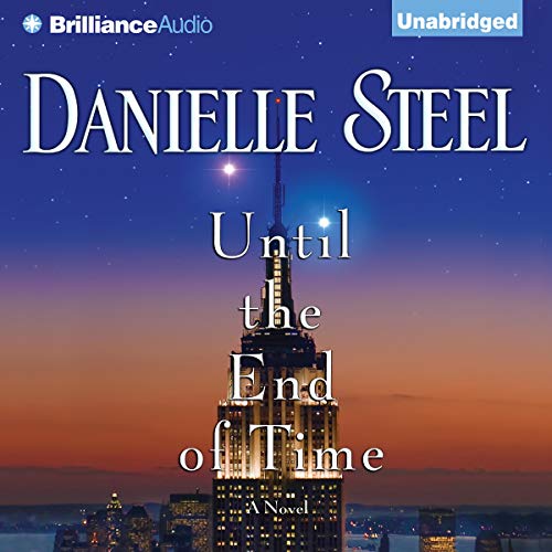 Until the End of Time by Danielle Steel