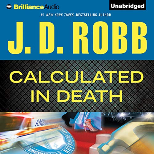 Calculated in Death by J. D. Robb