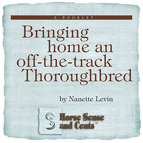 Bringing Home an Off-the-Track Thoroughbred