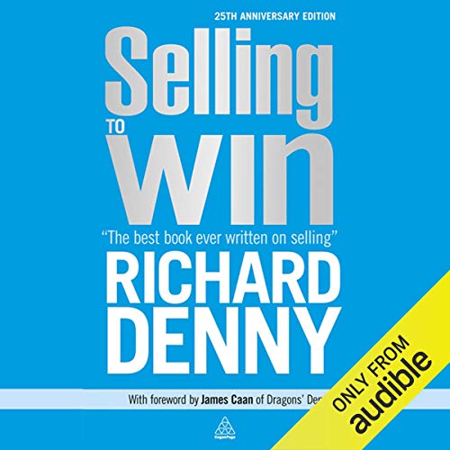 Selling to Win by Richard Denny