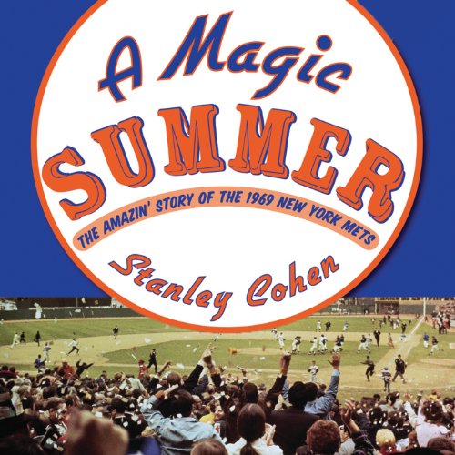 A Magic Summer by Stanley Cohen