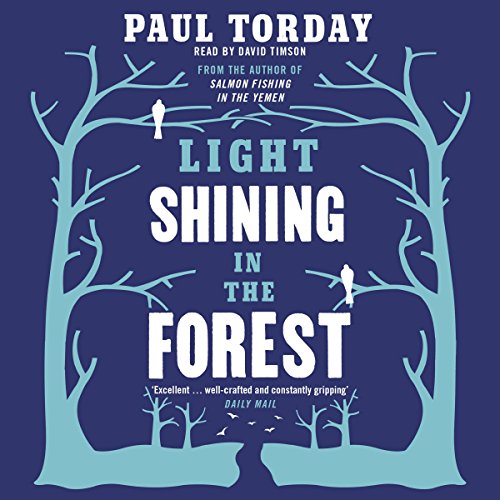 Light Shining in the Forest by Paul Torday