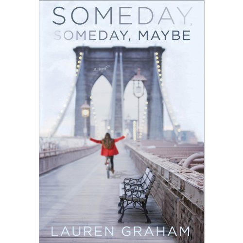 Someday, Someday, Maybe