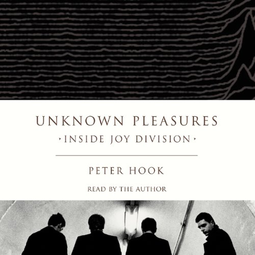 Unknown Pleasures by Peter Hook
