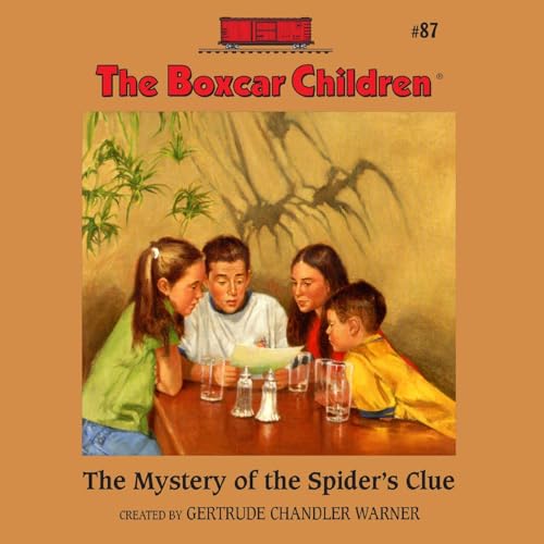 The Mystery of the Spider's Clue by Gertrude Chandler Warner