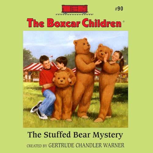 The Stuffed Bear Mystery by Gertrude Chandler Warner
