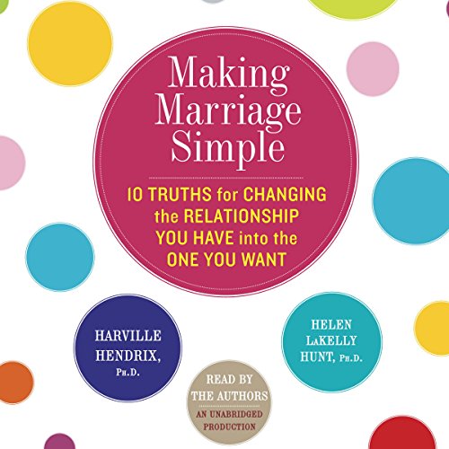 Making Marriage Simple by Harville Hendrix