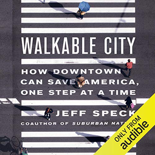 Walkable City by Jeff Speck
