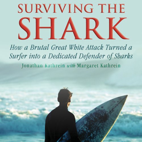 Surviving the Shark by Jonatha Kathrein