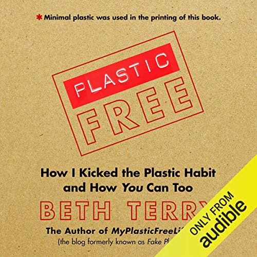Plastic-Free by Beth Terry