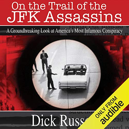 On the Trail of the JFK Assassins