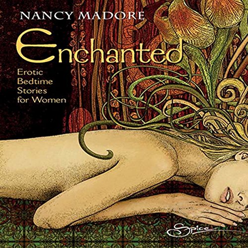 Enchanted: Erotic Bedtime Stories for Women