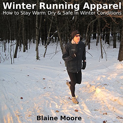 Winter Running Apparel by Blaine Moore