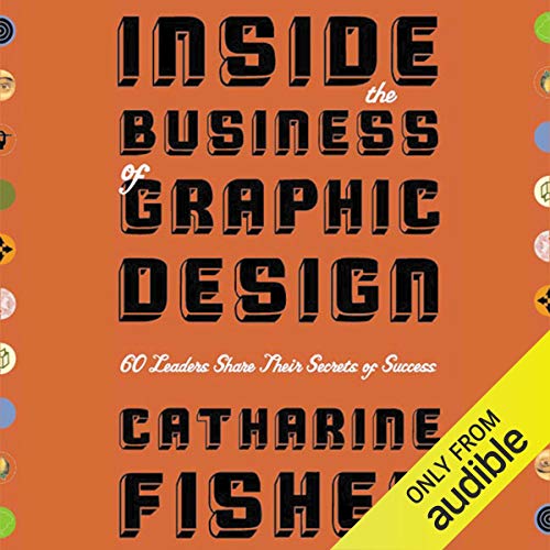 Inside the Business of Graphic Design