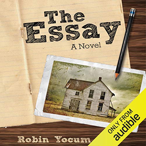 The Essay by Robin Yocum