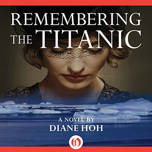 Remembering the Titanic