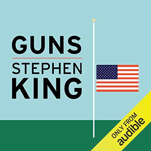 Guns by Stephen King