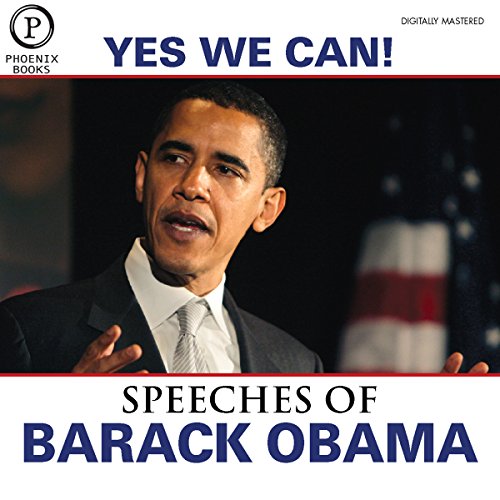 Yes We Can: The Speeches of Barack Obama: Expanded Edition