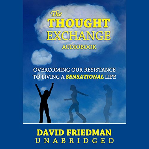 The Thought Exchange: by David Friedman