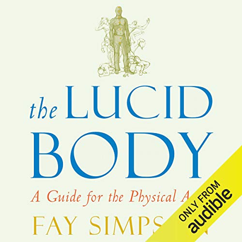 The Lucid Body