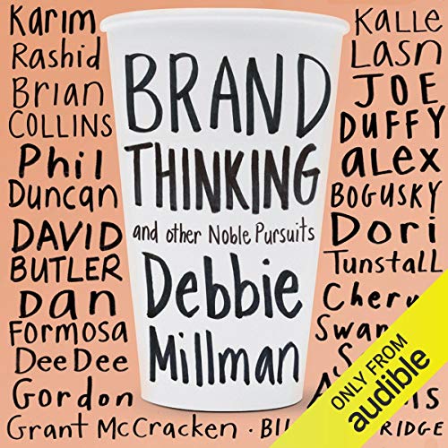 Brand Thinking and Other Noble Pursuits