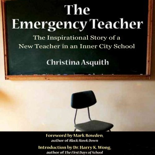 The Emergency Teacher by Christina Asquith