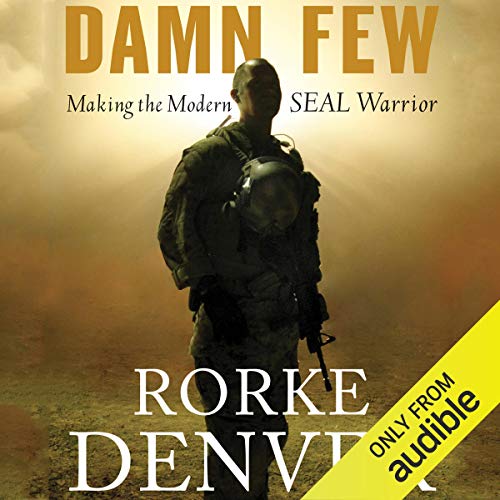 Damn Few by Rorke Denver