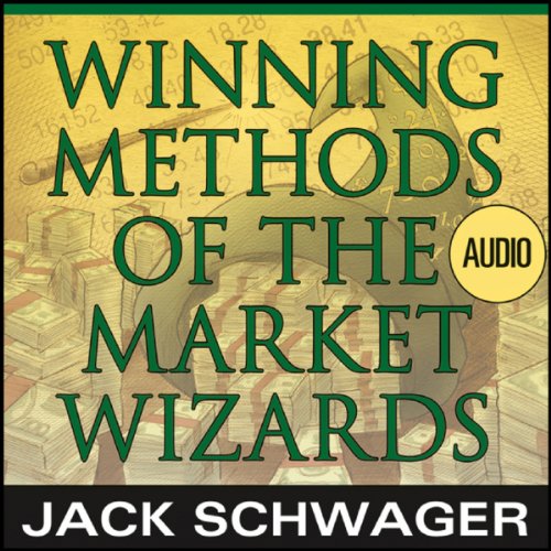 Winning Methods of the Market Wizards with Jack Schwager