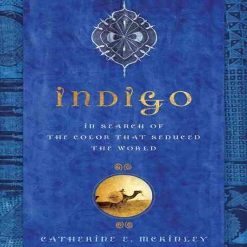 Indigo by Catherine E. McKinley