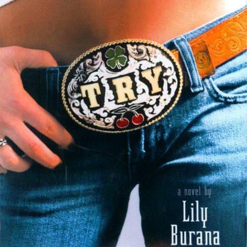 Try by Lily Burana