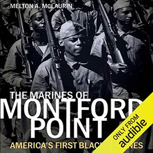The Marines of Montford Point