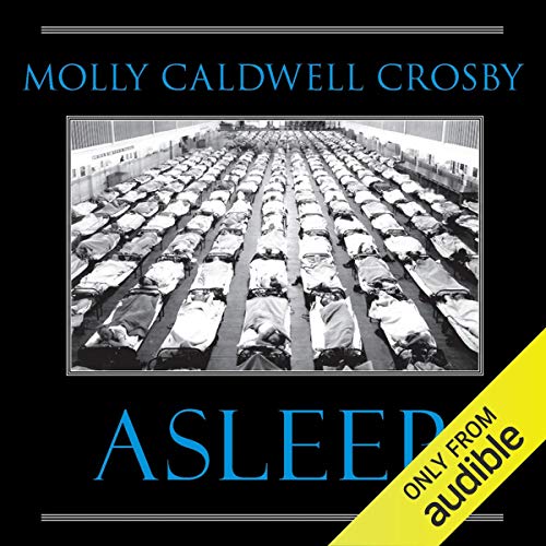 Asleep by Molly Caldwell Crosby