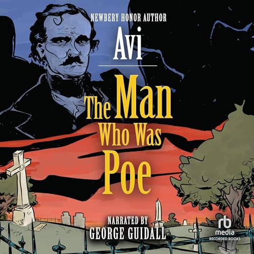 The Man Who Was Poe by Avi