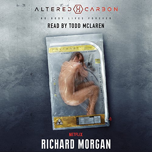 Altered Carbon by Richard Morgan