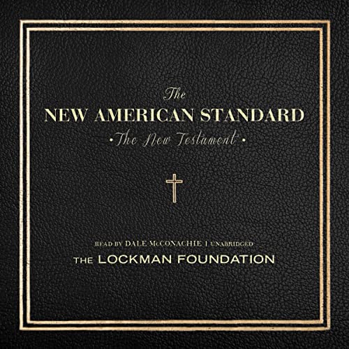 The New Testament of the New American Standard Audio Bible