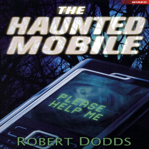 The Haunted Mobile