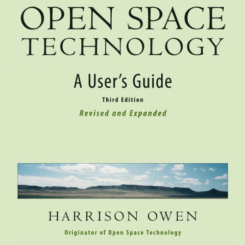 Open Space Technology by Harrison Owen