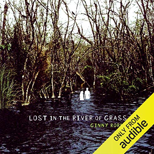 Lost in the River of Grass
