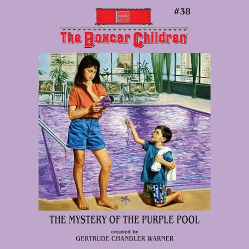 The Mystery of the Purple Pool by Gertrude Chandler Warner