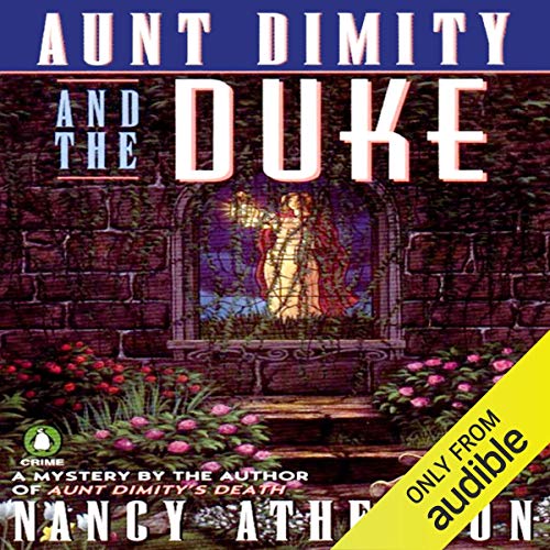 Aunt Dimity and the Duke