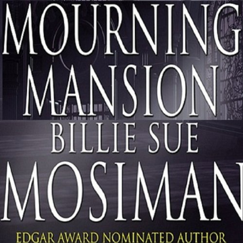 Mourning Mansion