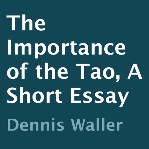 The Importance of the Tao