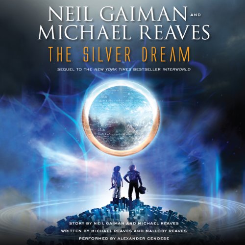 The Silver Dream by Neil Gaiman
