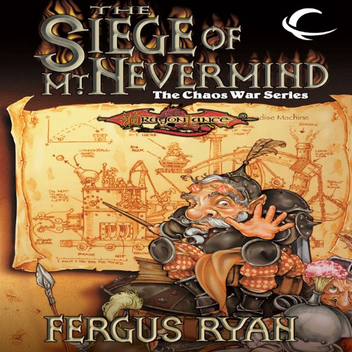The Siege of Mt. Nevermind by Fergus Ryan