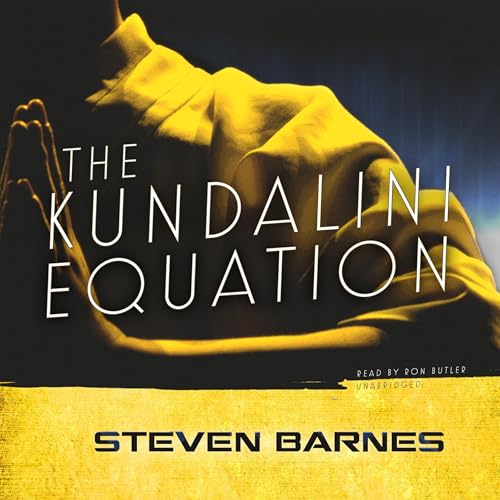The Kundalini Equation by Steven Barnes