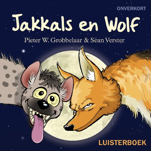 Jakkals en Wolf (Jackal and the Wolf)
