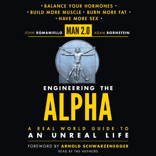 Man 2.0 Engineering the Alpha by John Romaniello